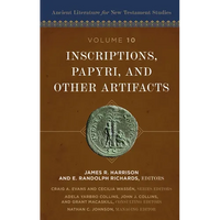 Inscriptions, Papyri, and Other Artifacts: 10 - Hardcover