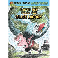 Earth Day from the Black Lagoon - Library Binding