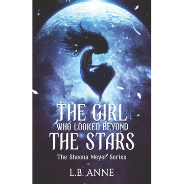 The Girl Who Looked Beyond The Stars - Paperback