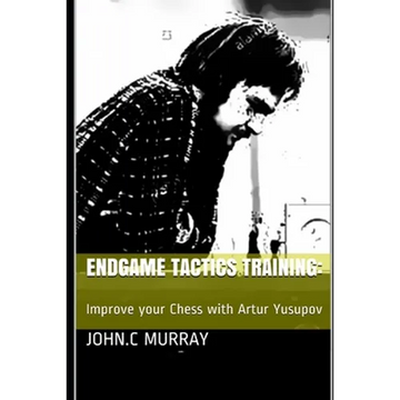 Endgame Tactics Training: Improve your Chess with Artur Yusupov - Paperback