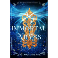 The Immortal Abyss: Volume 2 - Hardcover