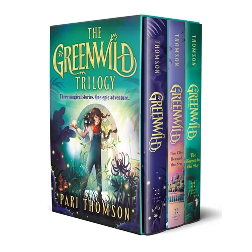 Greenwild Boxed Set: (Greenwild, Greenwild: The City Beyond the Sea, Greenwild: The Forest in the Sky)