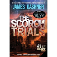 The Scorch Trials: Book Two of the Maze Runner Series - Paperback
