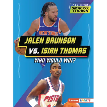 Jalen Brunson vs. Isiah Thomas: Who Would Win? - Paperback