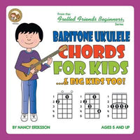 Baritone Ukulele Chords For Kids...& Big Kids Too! - Paperback