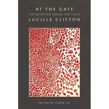 At the Gate: Uncollected Poems 1987-2010 - Paperback