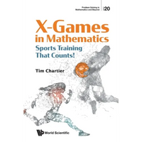 X-Games in Mathematics: Sports Training That Counts! - Paperback