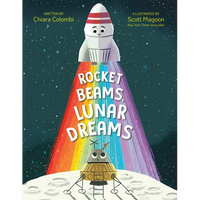 Rocket Beams, Lunar Dreams - Hardcover