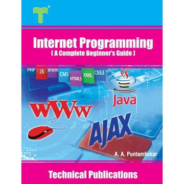 Internet Programming: A Complete Beginner's Guide - Paperback