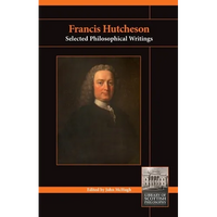 Francis Hutcheson: Selected Philosophical Writings - Paperback