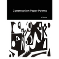 Construction Paper Poems