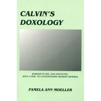 Calvin's Doxology - Paperback