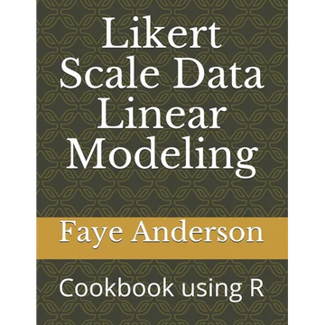 Likert Scale Data Linear Modeling: A Cookbook using R - Paperback