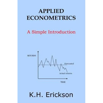 Applied Econometrics: A Simple Introduction - Paperback