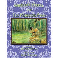 Sherlock Ferret and the Poisoned Pond - Paperback