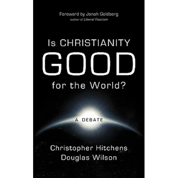 Is Christianity Good for the World? - Paperback