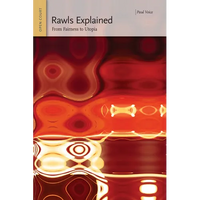 Rawls Explained: From Fairness to Utopia - Paperback
