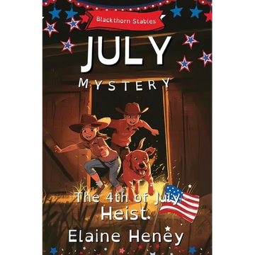 The 4th of July Heist Blackthorn Stables July Mystery - Dyslexia Friendly - Paperback