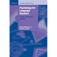 Psychology for Language Teachers: A Social Constructivist Approach - Paperback