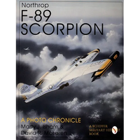 Northrop F-89 Scorpion: A Photo Chronicle - Paperback