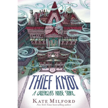 The Thief Knot: A Greenglass House Story, Book 3 - Paperback