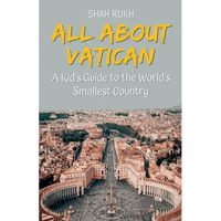 All About Vatican: A Kid's Guide to the World's Smallest Country - Paperback