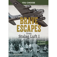 Brave Escapes from Stalag Luft I: Interactive World War II Missions - Paperback
