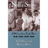Nell's Story: A Woman from Eagle River - Paperback