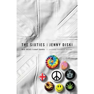 The Sixties: Big Ideas, Small Books - Paperback