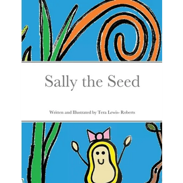 Sally the Seed - Paperback