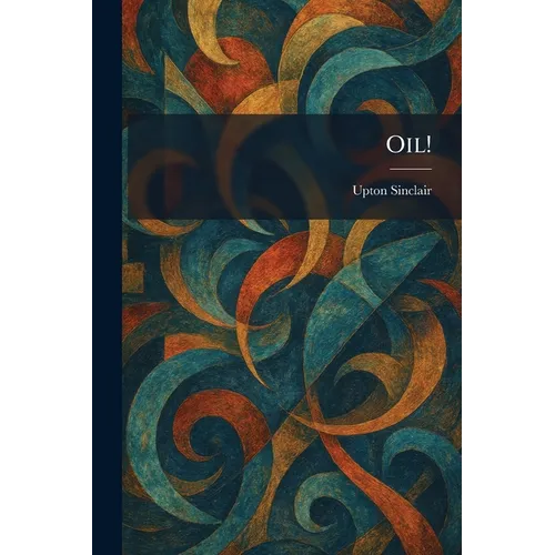 Oil!