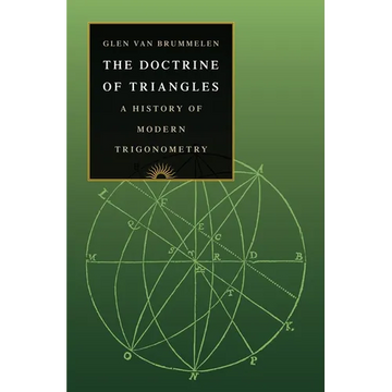 The Doctrine of Triangles: A History of Modern Trigonometry - Paperback