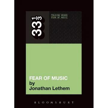 Talking Heads' Fear of Music - Paperback