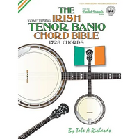The Irish Tenor Banjo Chord Bible: GDAE Irish Tuning 1,728 Chords - Hardcover