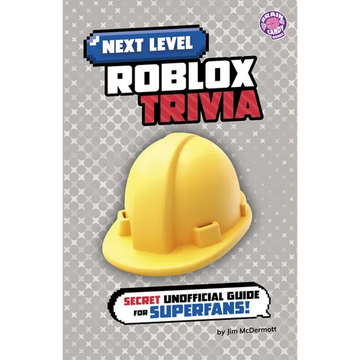 Next Level Roblox Trivia: Secret Unofficial Guide for Superfans! - Paperback