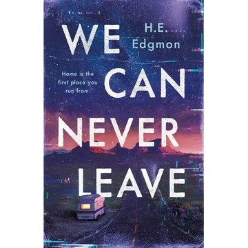 We Can Never Leave - Hardcover