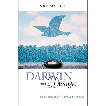 Darwin and Design: Does Evolution Have a Purpose? - Paperback