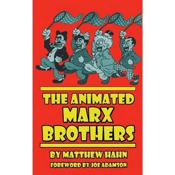 The Animated Marx Brothers (hardback) - Hardcover