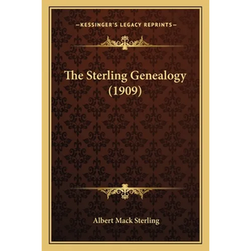 The Sterling Genealogy (1909) - Paperback