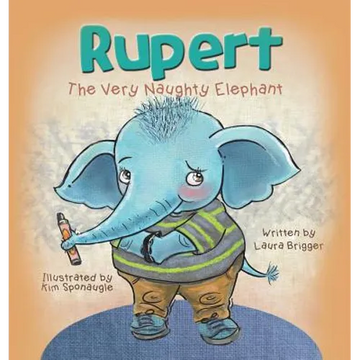Rupert The Very Naughty Elephant - Hardcover