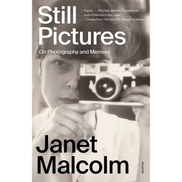 Still Pictures: On Photography and Memory - Paperback