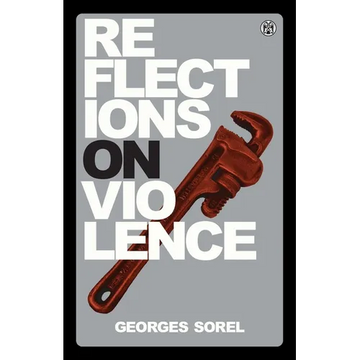 Reflections on Violence - Imperium Press - Paperback