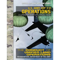 US Army ADP 3-0 Operations: The Conduct of Unified Land Operations: Current, Full-Size Edition - Giant 8.5" x 11" Format - Official US Army ADP/AD - Paperback