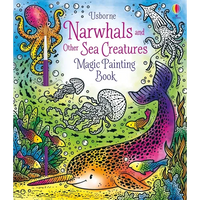 Narwhals and Other Sea Creatures Magic Painting Book - Paperback