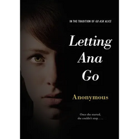 Letting Ana Go - Paperback