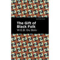 The Gift of Black Folk - Paperback