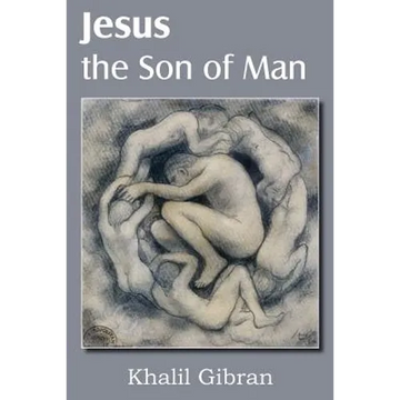 Jesus the Son of Man - Paperback