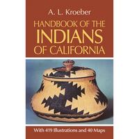 Handbook of the Indians of California - Paperback