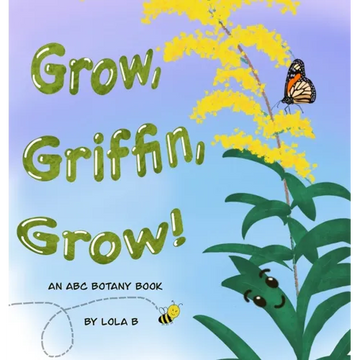 Grow, Griffin, Grow! - Hardcover