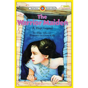 The Warrior Maiden, a Hopi Legend: Level 3 - Paperback